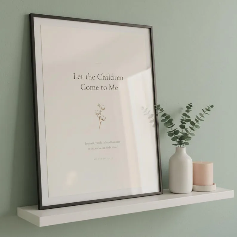 Let the Children Come to Me Matthew 19:14 Nursery Bible Verse Wall Art Christian Nursery Print Baby Dedication Gift
