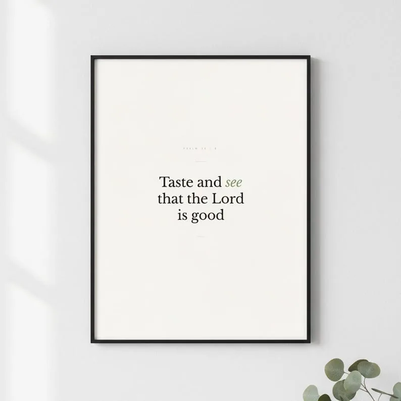 Psalm 34:8 Wall Art Taste and See That the Lord Is Good Minimalist Scripture Print Bible Verse Printable Christian Art