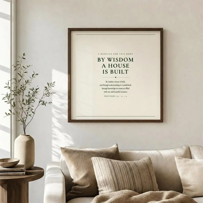By Wisdom a House Is Built, Proverbs 24:3-4 Scripture Print, Christian Housewarming Gift, Bible Verse Home Blessing Wall Art