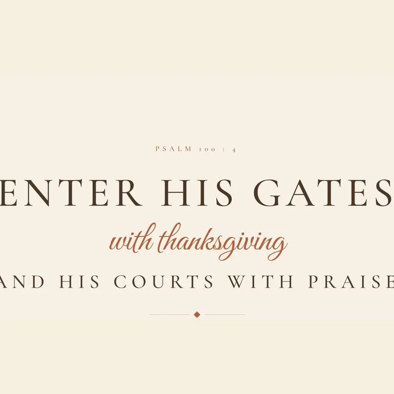 View 4 of Enter His Gates Psalm 100:4 Thanksgiving Print